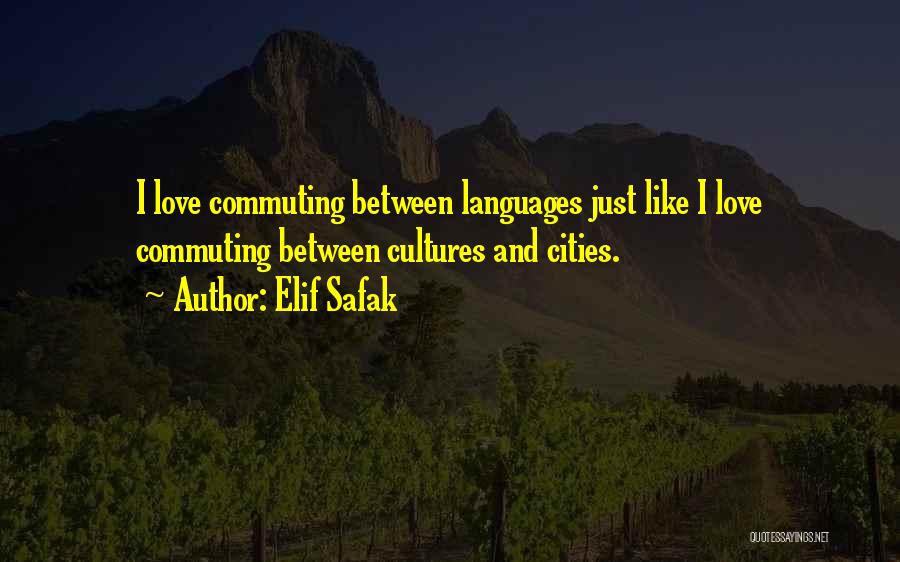 Love In Other Languages Quotes By Elif Safak