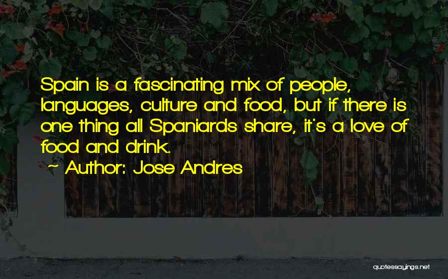 Love In Other Languages Quotes By Jose Andres