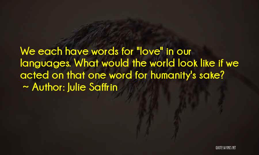 Love In Other Languages Quotes By Julie Saffrin