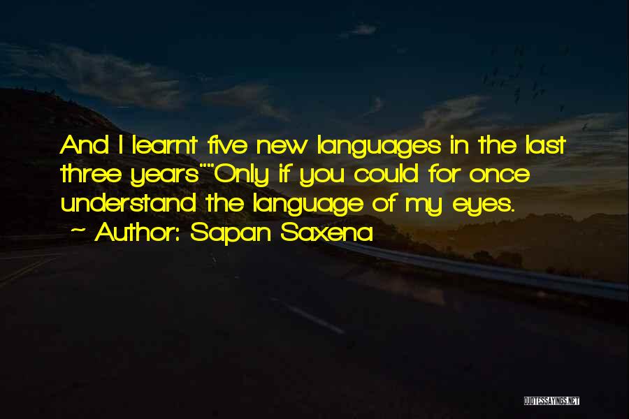 Love In Other Languages Quotes By Sapan Saxena