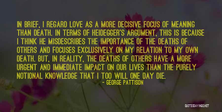 Love In Reality Quotes By George Pattison