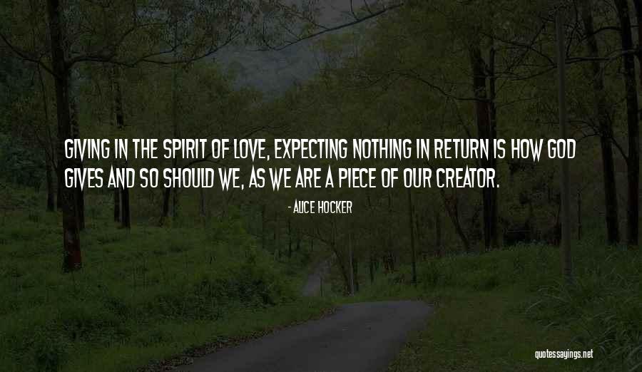 Love In Return Quotes By Alice Hocker Love In Return Quotes By Alice Hocker