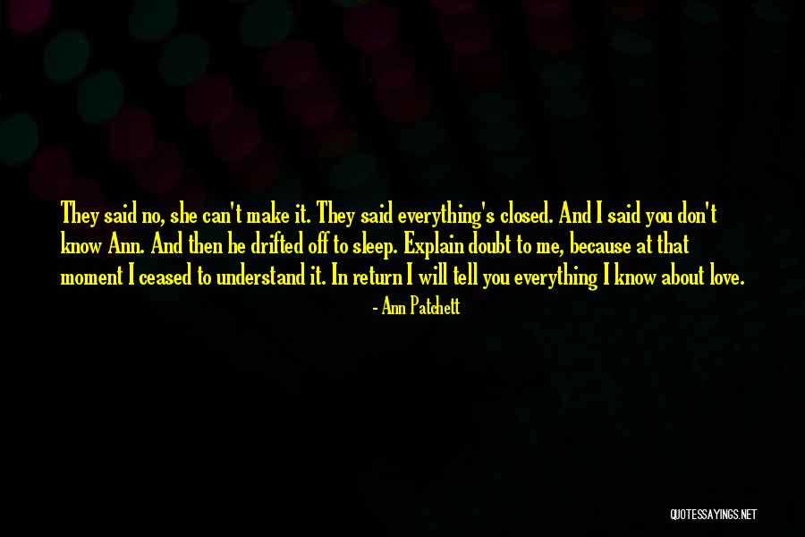 Love In Return Quotes By Ann Patchett Love In Return Quotes By Ann Patchett