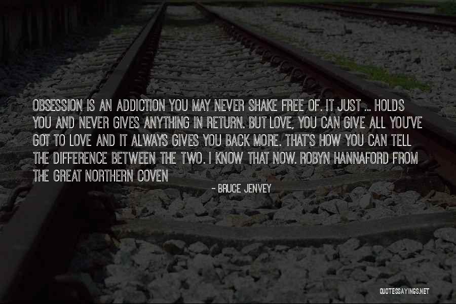 Love In Return Quotes By Bruce Jenvey Love In Return Quotes By Bruce Jenvey