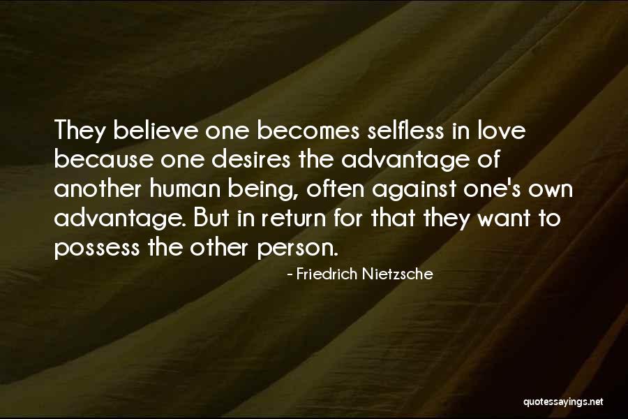 Love In Return Quotes By Friedrich Nietzsche Love In Return Quotes By Friedrich Nietzsche