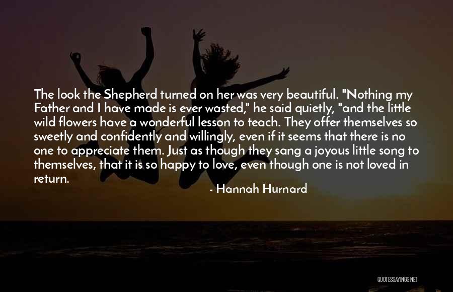 Love In Return Quotes By Hannah Hurnard Love In Return Quotes By Hannah Hurnard