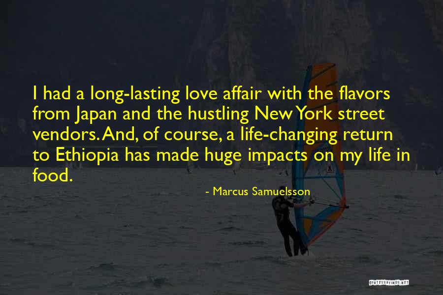 Love In Return Quotes By Marcus Samuelsson Love In Return Quotes By Marcus Samuelsson