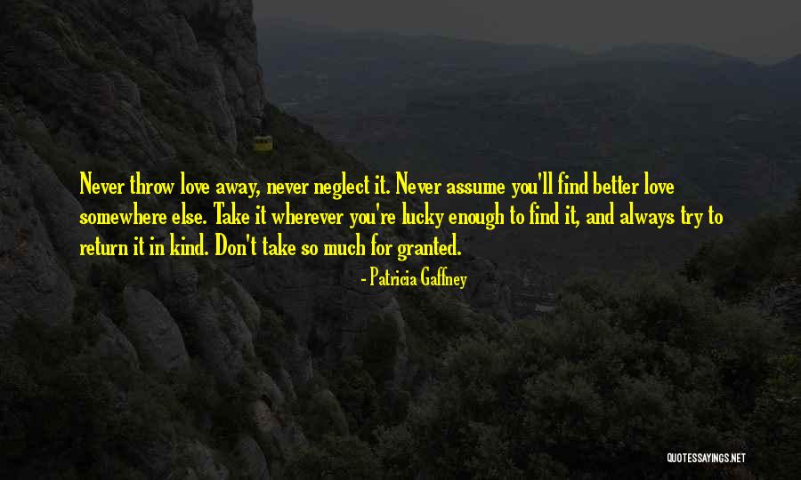 Love In Return Quotes By Patricia Gaffney Love In Return Quotes By Patricia Gaffney