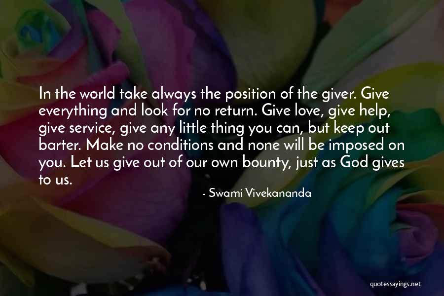 Love In Return Quotes By Swami Vivekananda Love In Return Quotes By Swami Vivekananda
