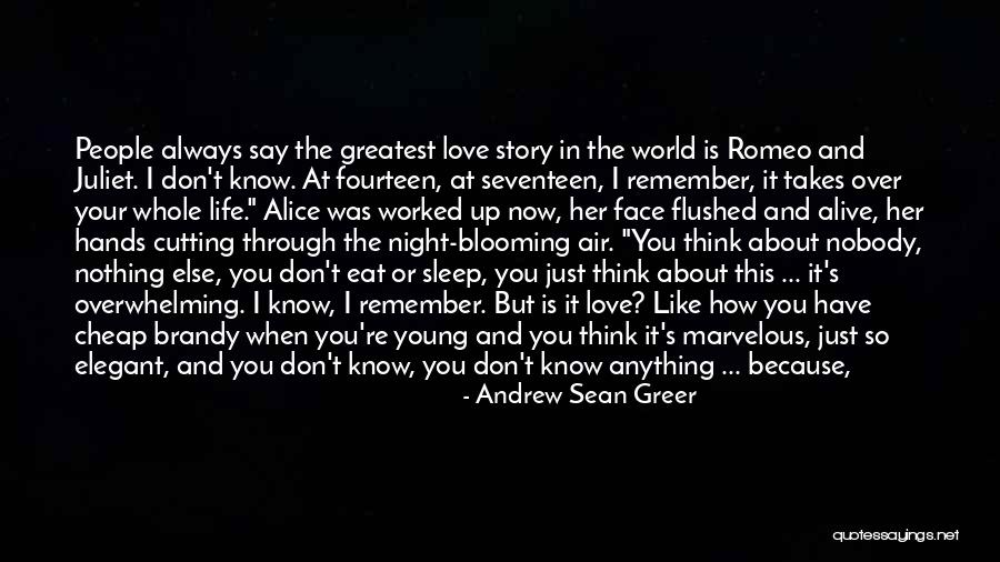 Love In Romeo And Juliet Quotes By Andrew Sean Greer