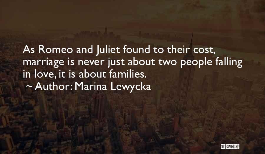 Love In Romeo And Juliet Quotes By Marina Lewycka
