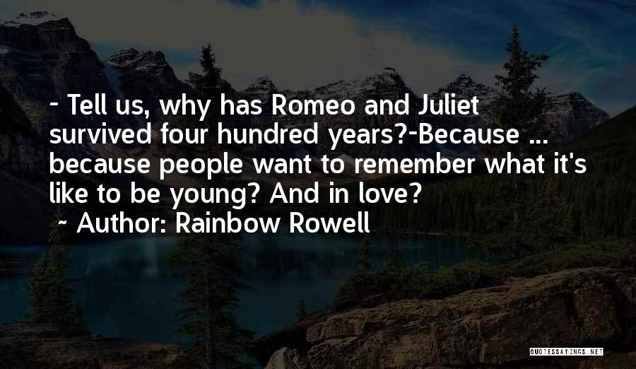 Love In Romeo And Juliet Quotes By Rainbow Rowell