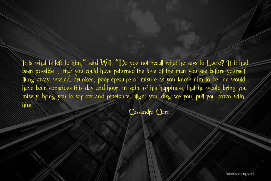 Love In Spite Of Quotes By Cassandra Clare