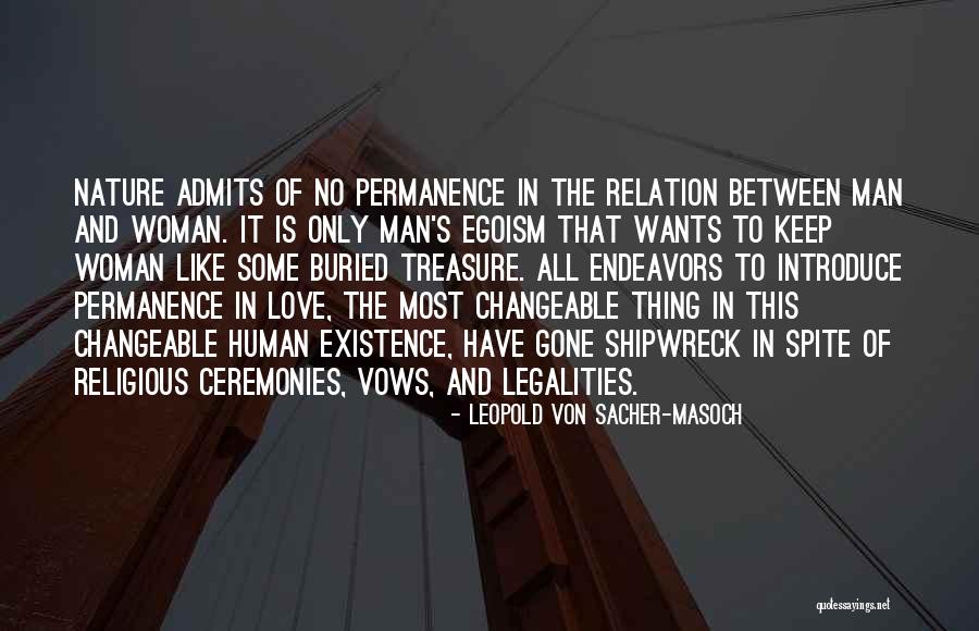 Love In Spite Of Quotes By Leopold Von Sacher-Masoch