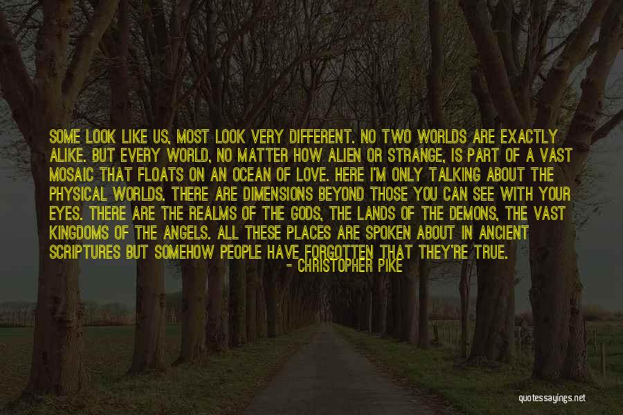 Love In Strange Places Quotes By Christopher Pike Love In Strange Places Quotes By Christopher Pike