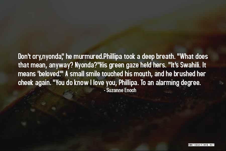 Love In Swahili Quotes By Suzanne Enoch Love In Swahili Quotes By Suzanne Enoch