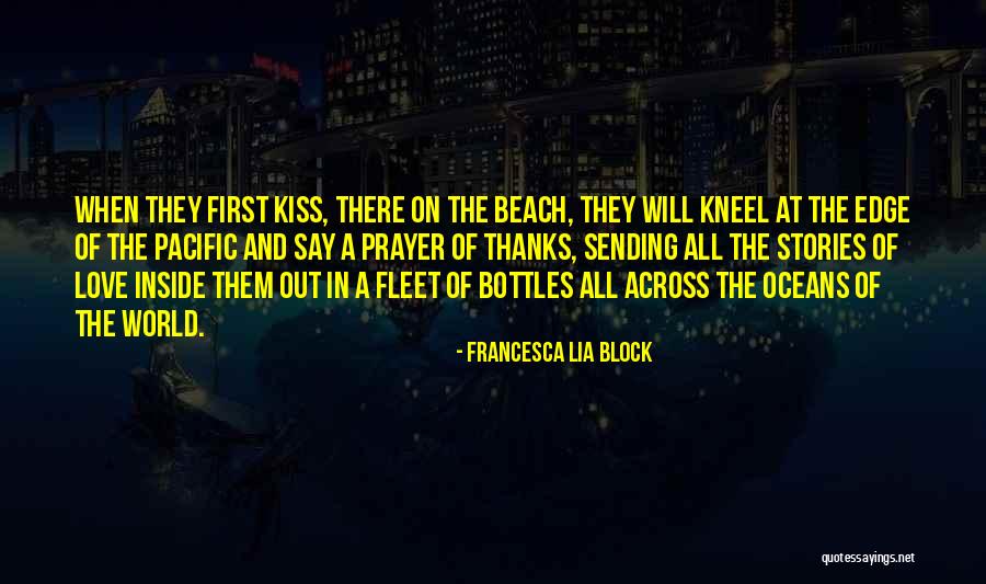 Love In The Beach Quotes By Francesca Lia Block