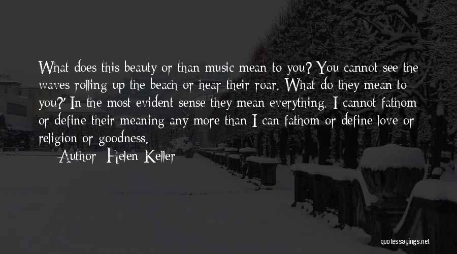 Love In The Beach Quotes By Helen Keller