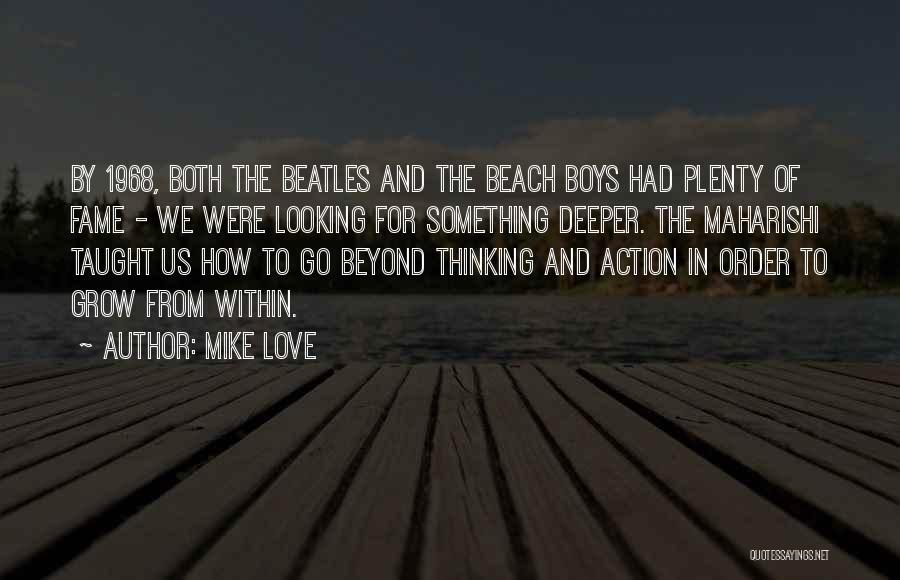 Love In The Beach Quotes By Mike Love