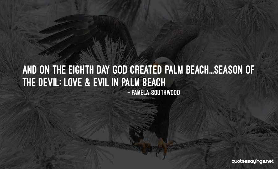 Love In The Beach Quotes By Pamela Southwood