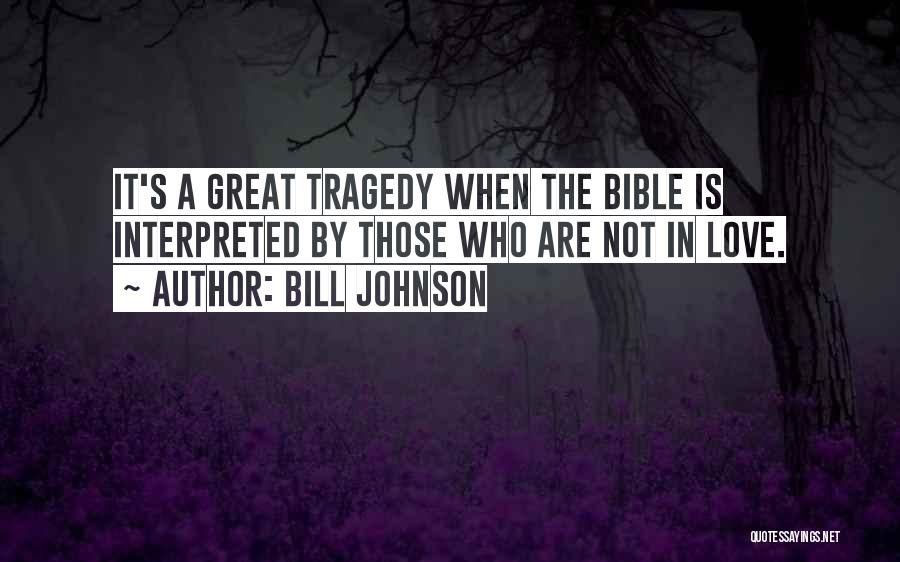 Love In The Bible Quotes By Bill Johnson