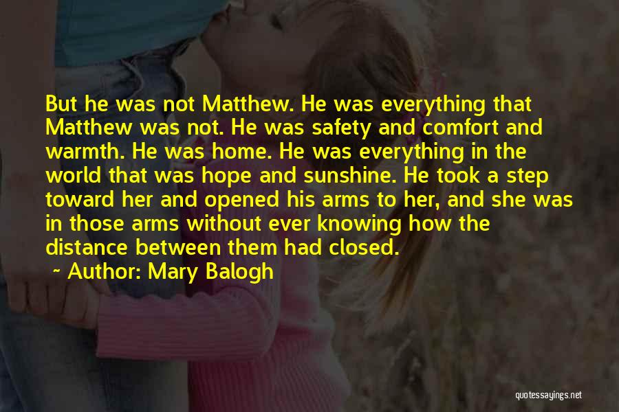 Love In The Distance Quotes By Mary Balogh