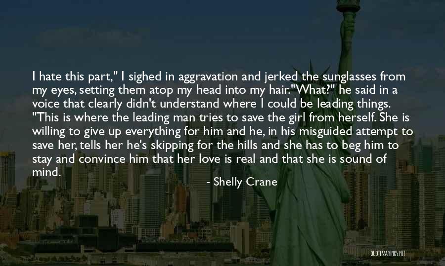 Love In The Eyes Of A Man Quotes By Shelly Crane Love In The Eyes Of A Man Quotes By Shelly Crane