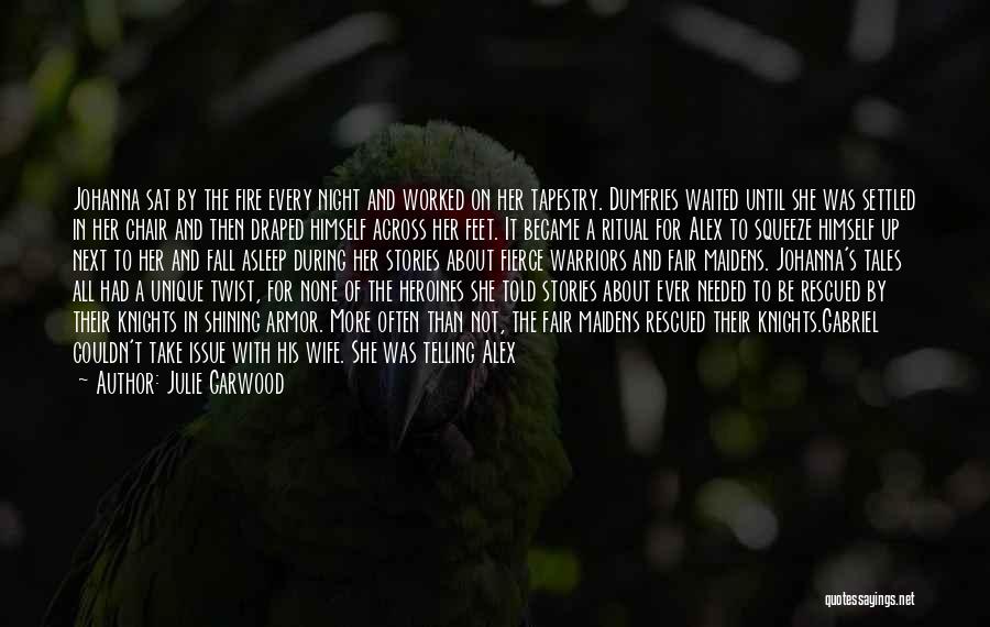 Love In The Fall Quotes By Julie Garwood Love In The Fall Quotes By Julie Garwood