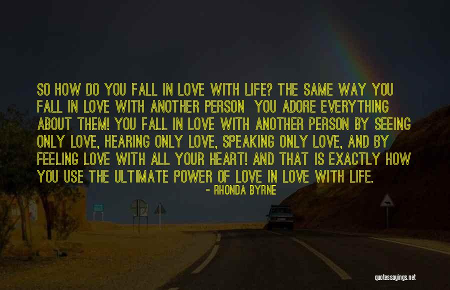 Love In The Fall Quotes By Rhonda Byrne