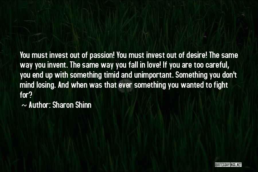 Love In The Fall Quotes By Sharon Shinn Love In The Fall Quotes By Sharon Shinn