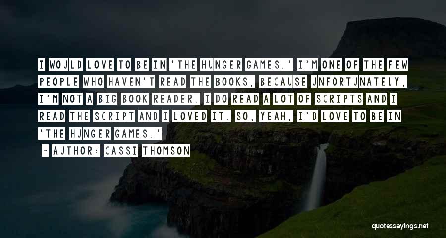 Love In The Hunger Games Quotes By Cassi Thomson