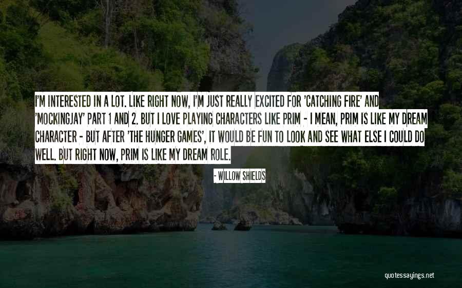 Love In The Hunger Games Quotes By Willow Shields Love In The Hunger Games Quotes By Willow Shields