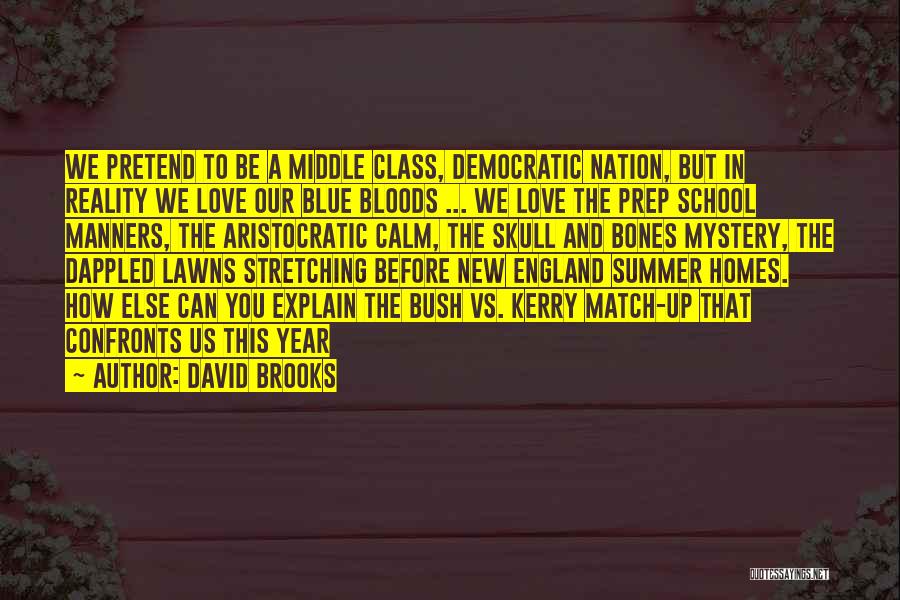 Love In The New Year Quotes By David Brooks