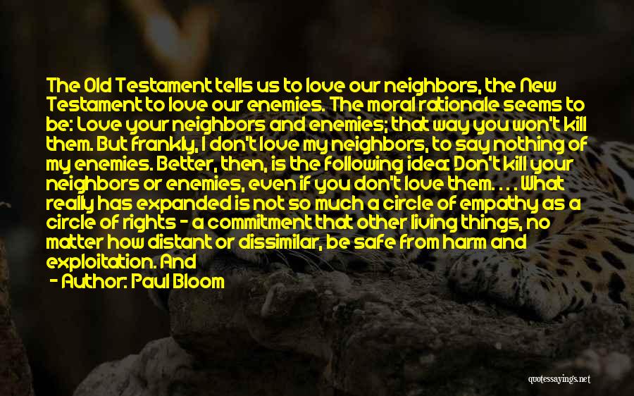 Love In The Old Testament Quotes By Paul Bloom