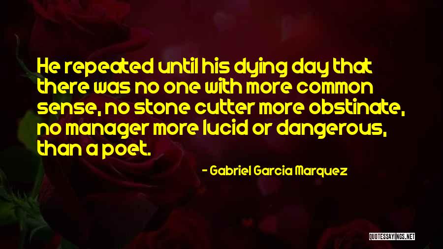 Love In The Time Of Cholera Quotes By Gabriel Garcia Marquez