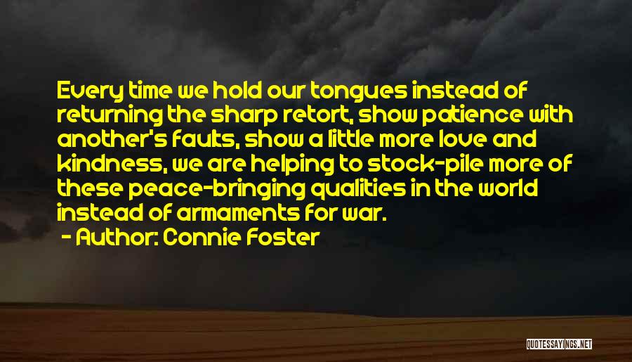 Love In The Time Of War Quotes By Connie Foster