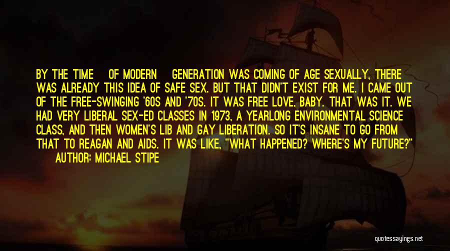 Love In This Generation Quotes By Michael Stipe