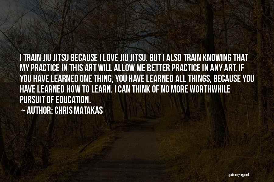 Love In Train Quotes By Chris Matakas