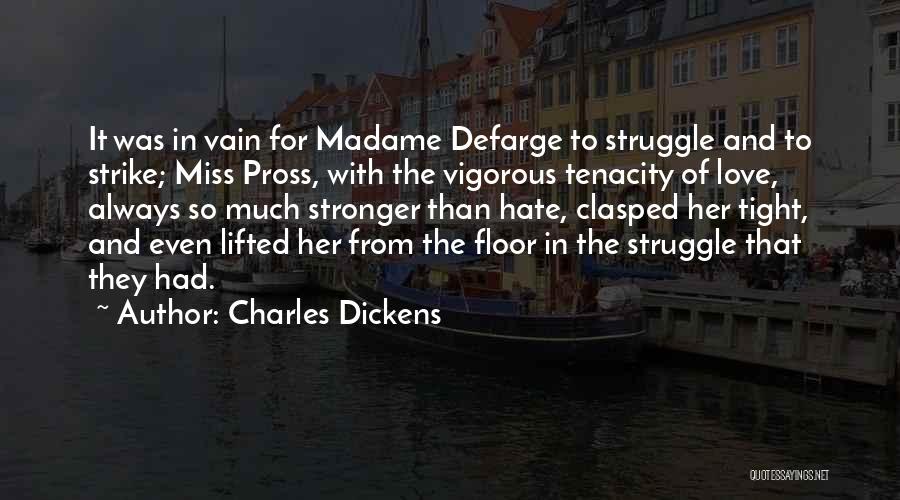 Love In Vain Quotes By Charles Dickens
