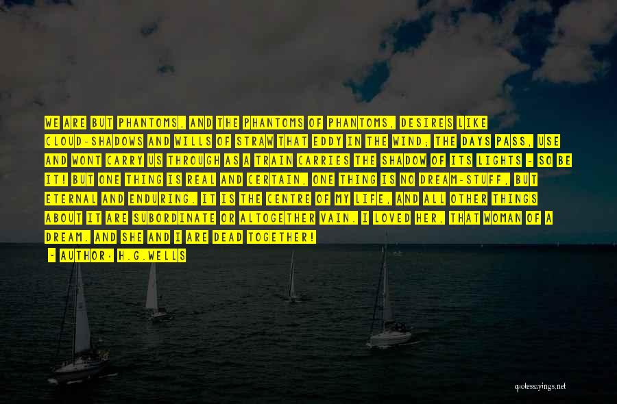 Love In Vain Quotes By H.G.Wells Love In Vain Quotes By H.G.Wells