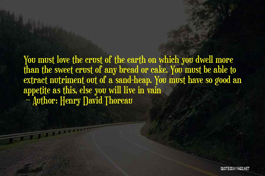 Love In Vain Quotes By Henry David Thoreau Love In Vain Quotes By Henry David Thoreau