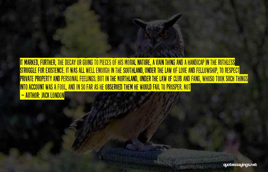 Love In Vain Quotes By Jack London Love In Vain Quotes By Jack London