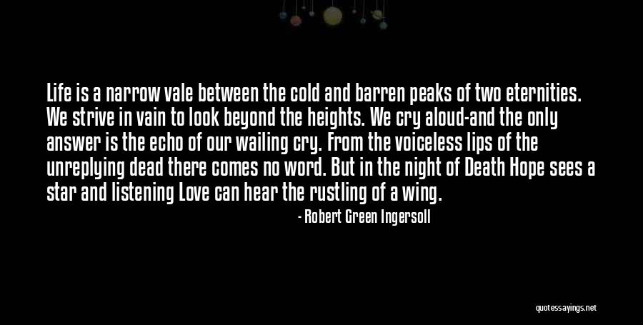 Love In Vain Quotes By Robert Green Ingersoll