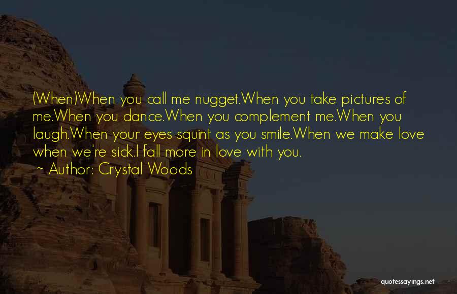 Love In Your Eyes Quotes By Crystal Woods