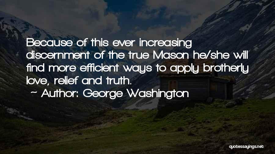 Love Increasing Quotes By George Washington