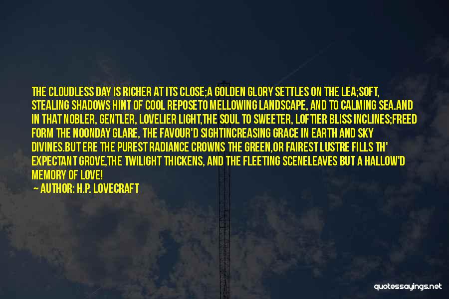 Love Increasing Quotes By H.P. Lovecraft
