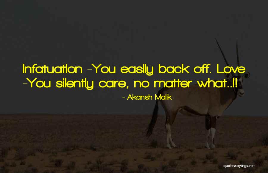 Love Infatuation Quotes By Akansh Malik Love Infatuation Quotes By Akansh Malik