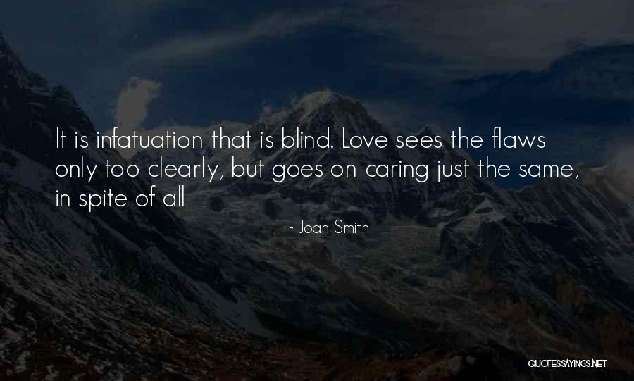 Love Infatuation Quotes By Joan Smith Love Infatuation Quotes By Joan Smith