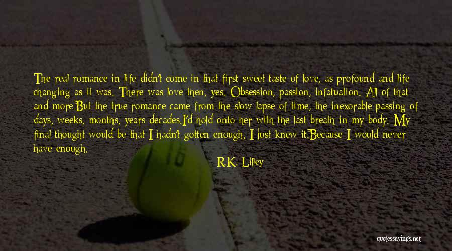 Love Infatuation Quotes By R.K. Lilley Love Infatuation Quotes By R.K. Lilley