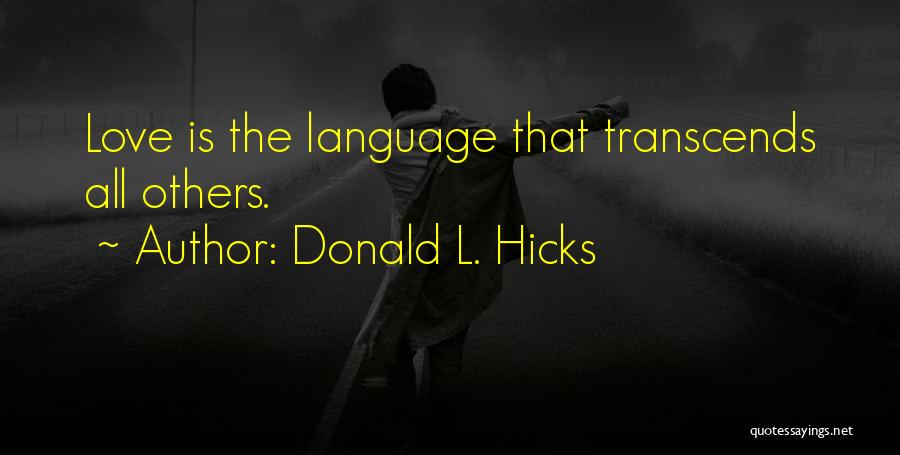 Love Insights Quotes By Donald L. Hicks